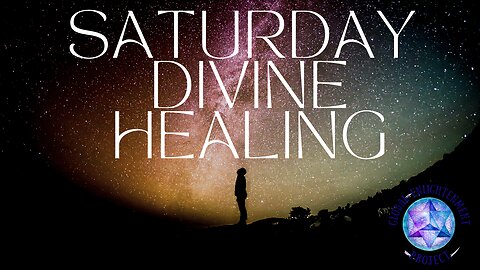 Saturday Divine Healing 07/12/2025