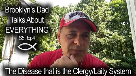 S5 Ep04 The Curse of the Clergy/Laity System PLUS More Context Talk