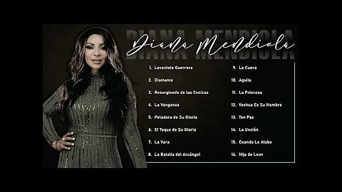 Diana Mendiola - 2 Horas Las Mejores Alabanzas Y Adoración Mix Vol. 31 - Música Cristiana.
