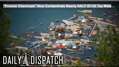 "Almost Half of US Tap Water Contaminated by 'Forever Chemicals'"