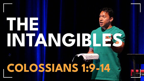 The Intangibles / Colossians 1:9-14 / Roy Helu, Jr. (With baptisms)
