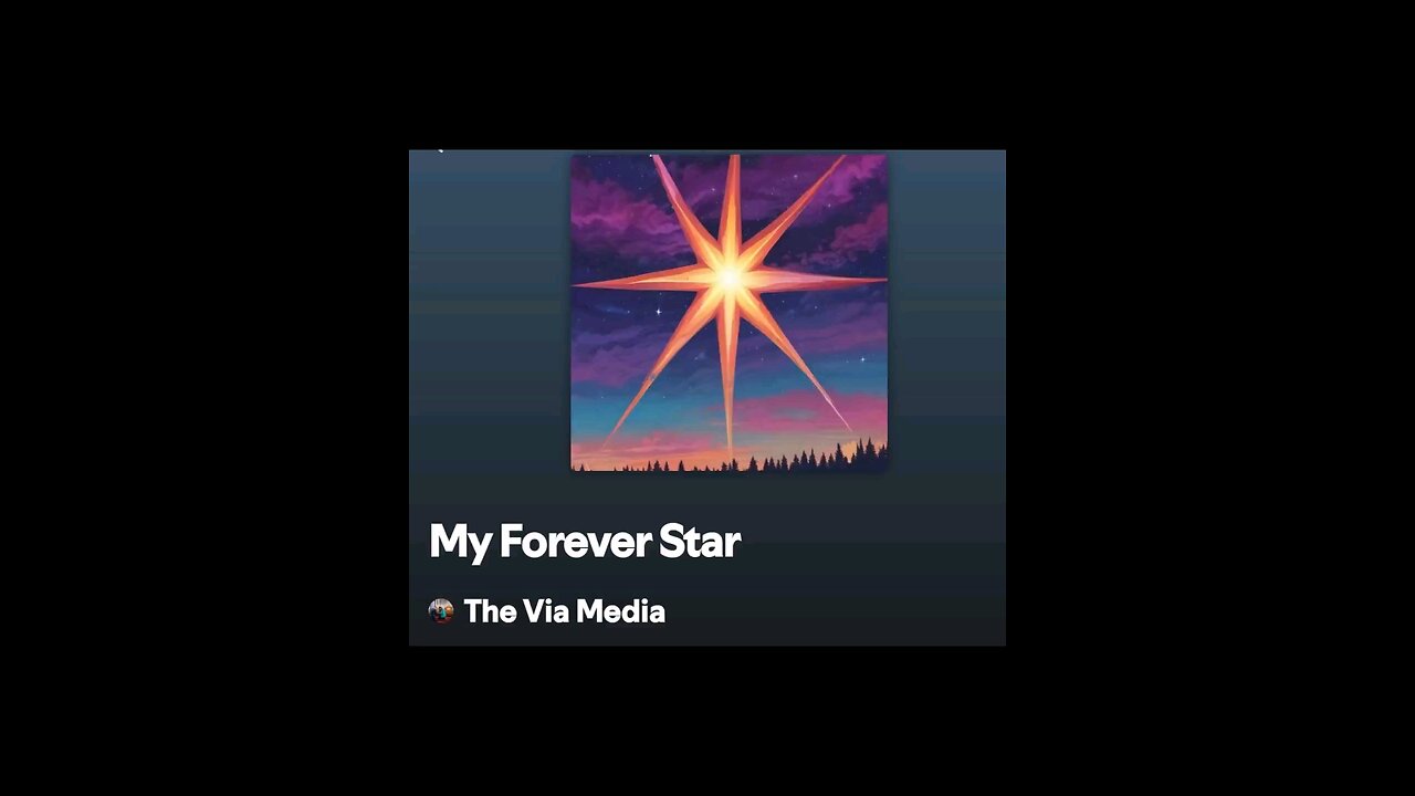 "My Forever Star" by: The Via Media