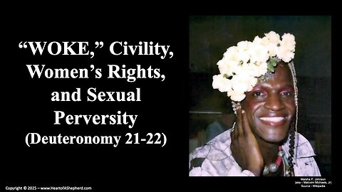 “WOKE,” Civility, Women’s Rights, and Sexual Perversity (Deuteronomy 21-22) – A daily video devotion