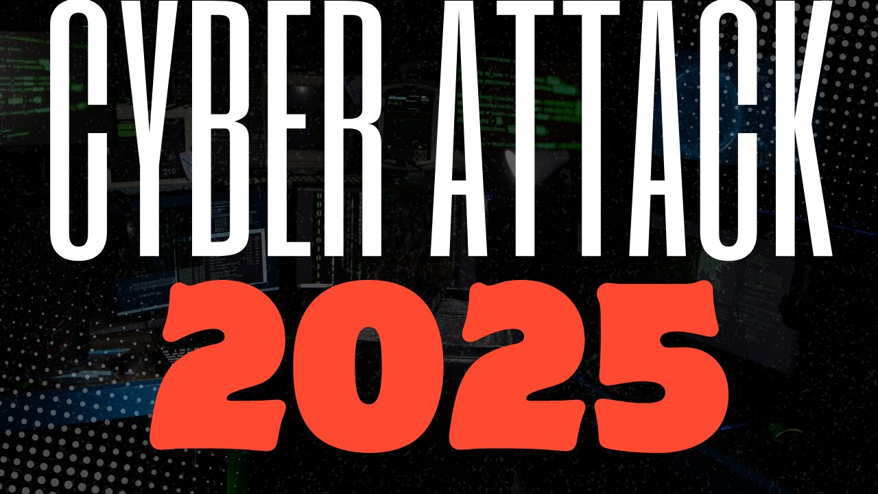 MAJOR CYBER ATTACK 2025