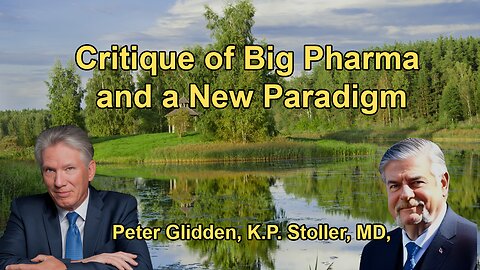 Critique of the Current Medical System, Particularly in Big Pharma, and the Need