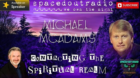 2025-12-18 | Michael McAdams | Spiritual Awakening & Divine Guidance