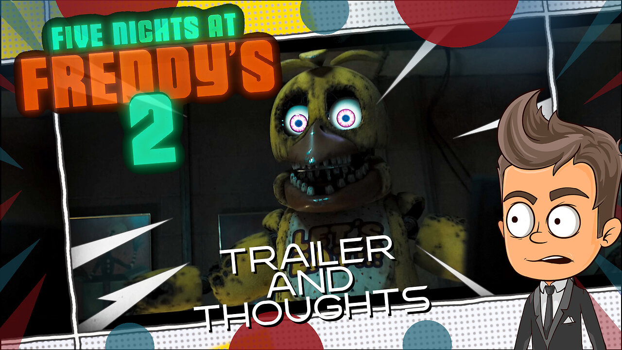 Five Nights at Freddy's 2 Trailer and Thoughts Animated Recap