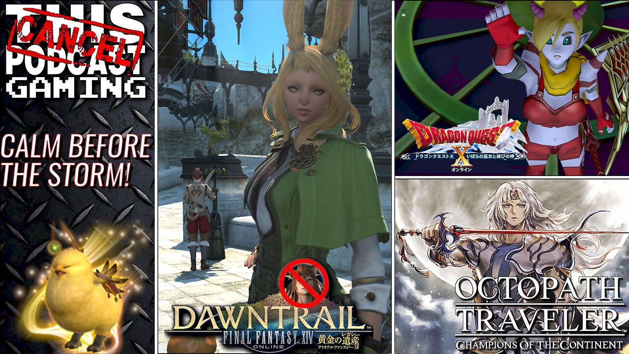 CHILL RPG GAMING GRINDS: Final Fantasy XIV, Dragon Quest X & Octopath COTC! - CTP GAMING