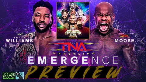 TNA EMERGENCE 2025 & AAA TRIPLEMANIA XXXIII : GET HYPED (w/ JAKE DeMARCO)