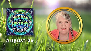 August 26 This Day in History