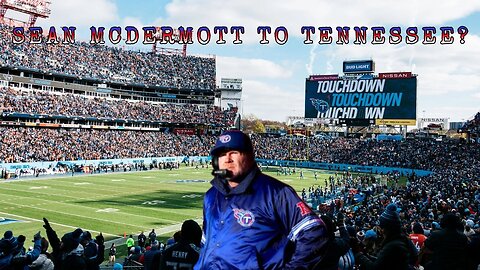 Sean McDermott To Tennessee? @Titans #seanmcdermott #camward #tennesseetitans
