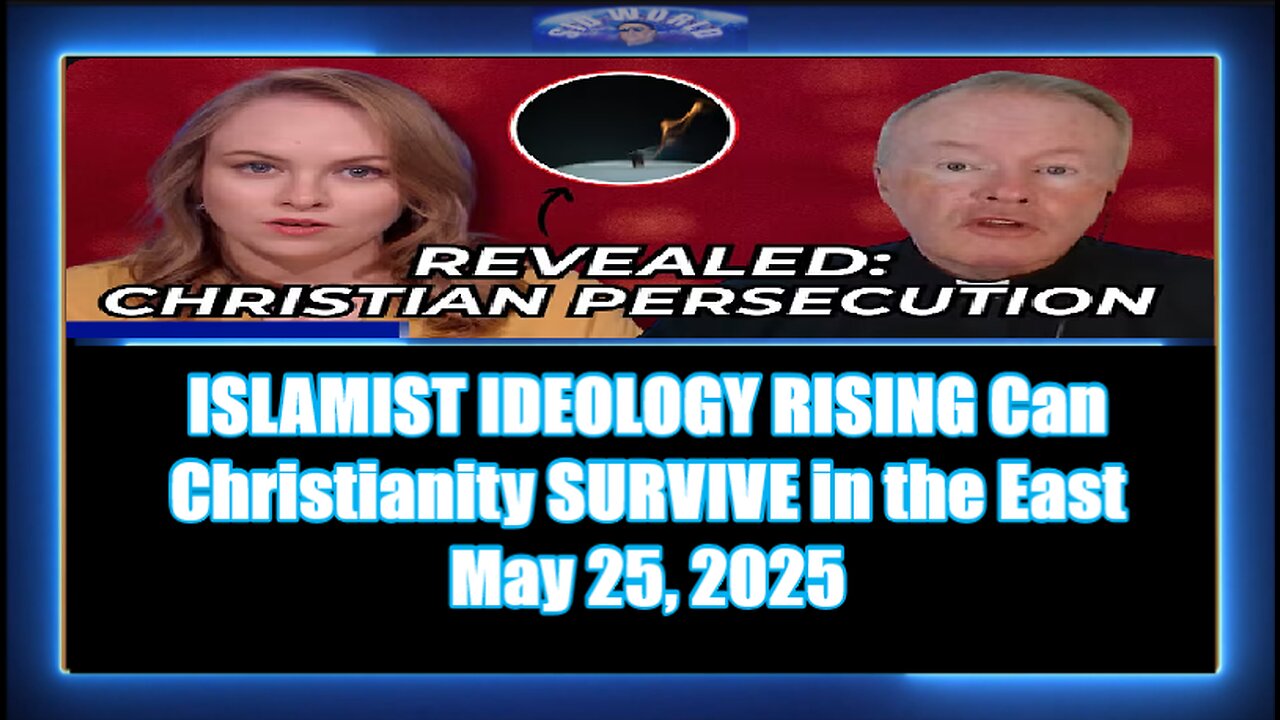ISLAMIST IDEOLOGY RISING Can Christianity SURVIVE in the East