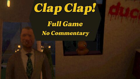 Clap Clap | Full Gameplay | No Commentary