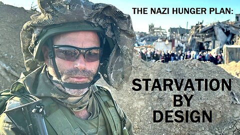 The Nazi Hunger Plan: Starvation By Design