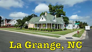 I'm visiting every town in NC - La Grange, North Carolina