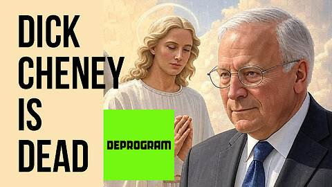 DeProgram with Ted Rall and John Kiriakou: “Dick Cheney Is Dead”