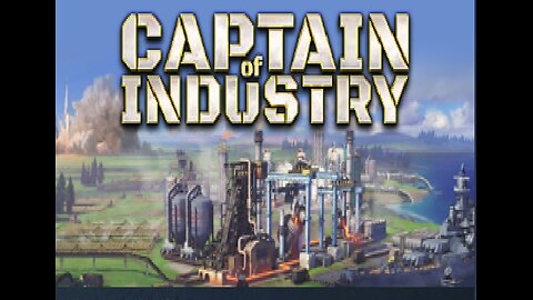 Captain of Industry: Building an Empire.
