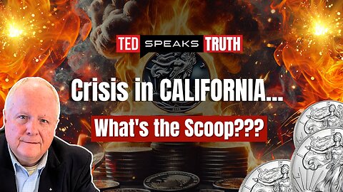 Crisis in CALIFORNIA... What's the Scoop??? | Ted Provenza