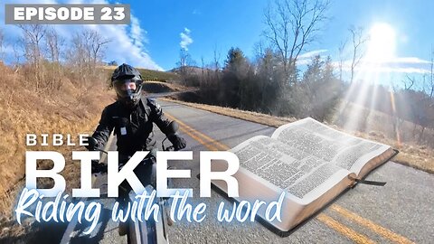 Bible Biker Ep 23 Matthew 4 Dealing with Temptation