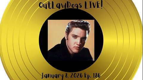 OutLawDogs LIVE! Ep. 186-Happy Birthday Episode!