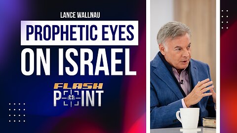 Prophetic Eyes on Israel
