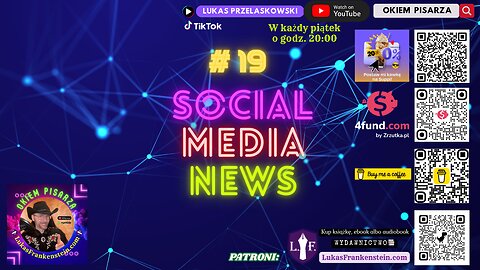#19 Audycja: Social Media News