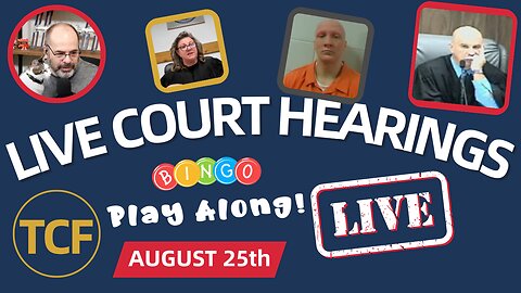 Court TV Coverage: Live Court Hearings - Aug 25 (The Courtroom Files)
