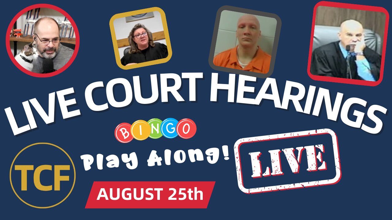 Court TV Coverage: Live Court Hearings - Aug 25 (The Courtroom Files)