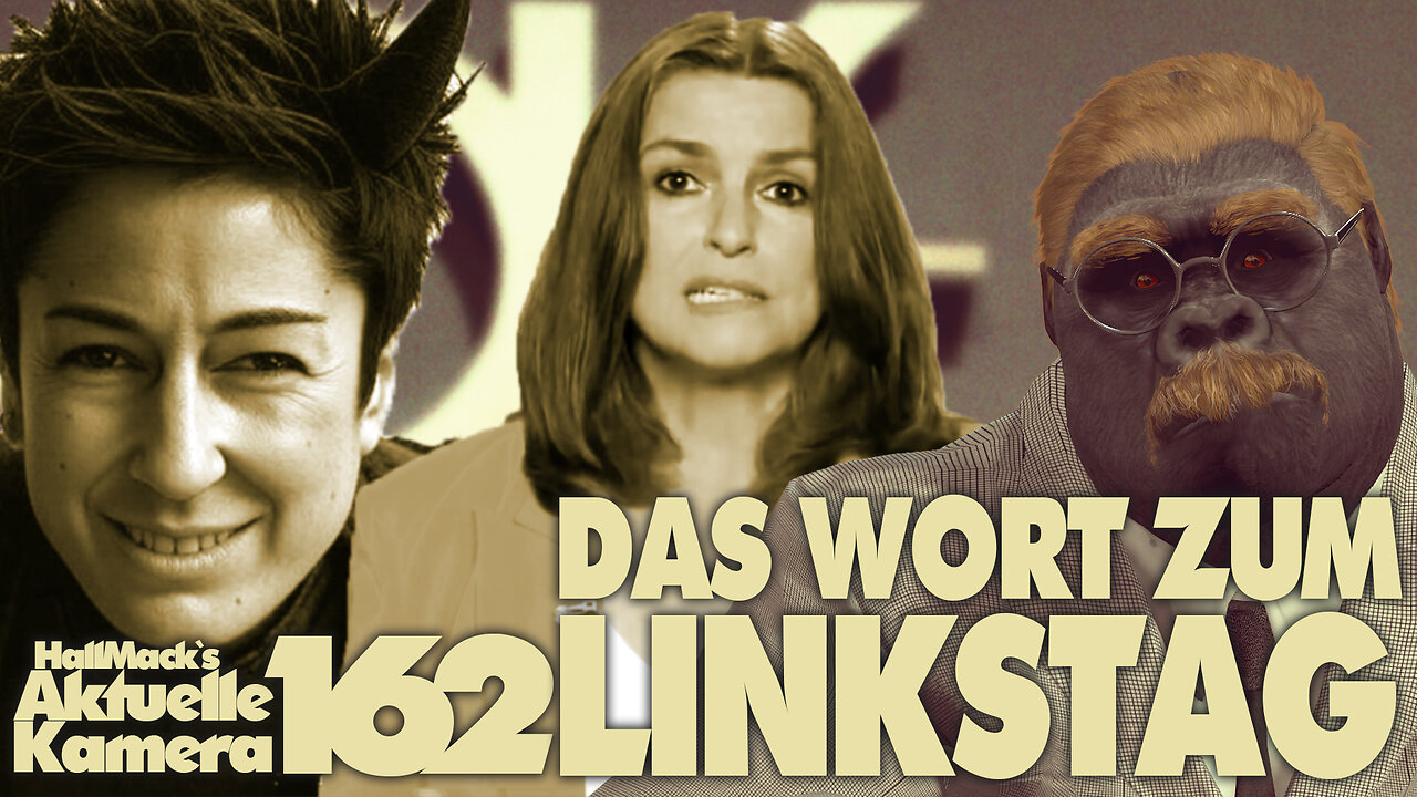 Aktuelle Kamera 162 - Das Wort zum Linkstag