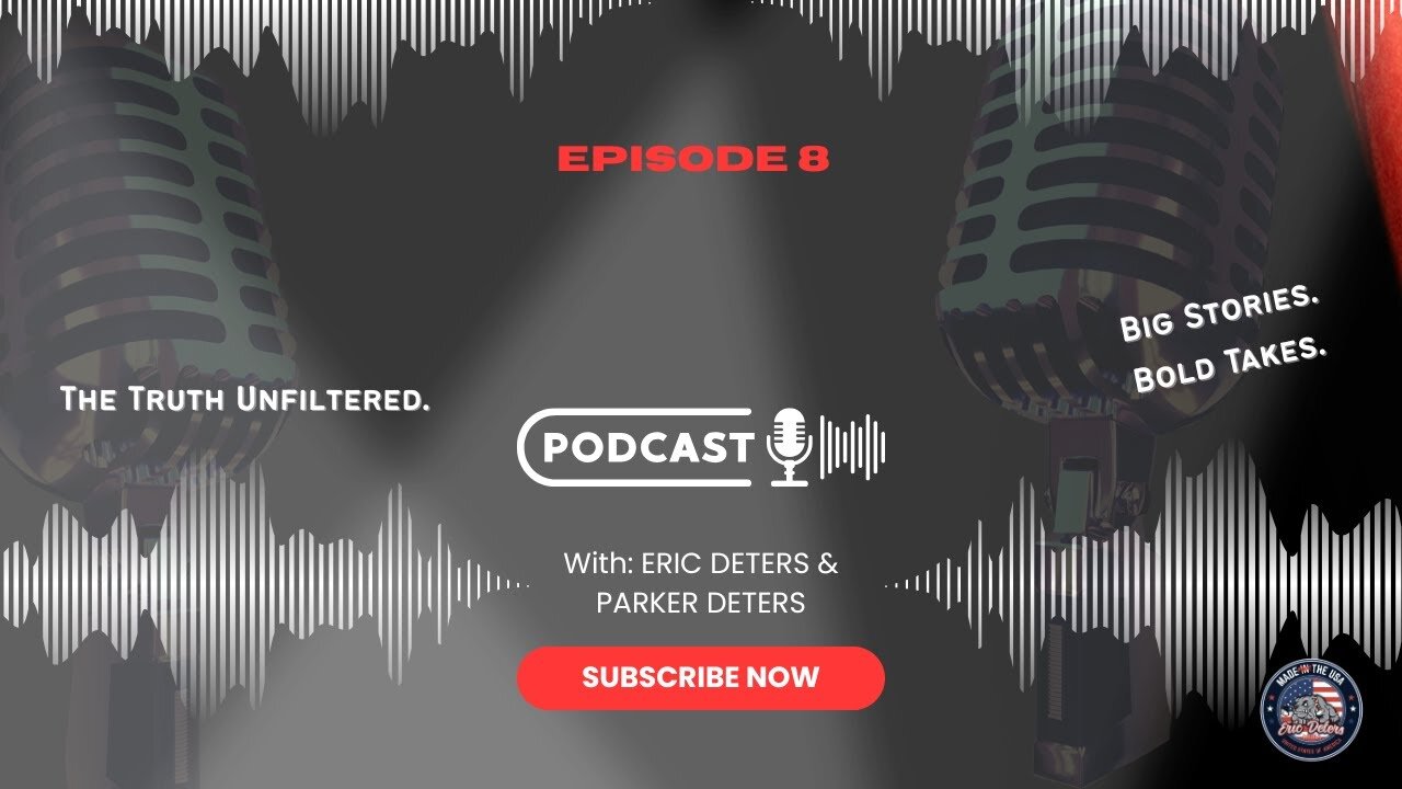Eric Deters Podcast Episode 8