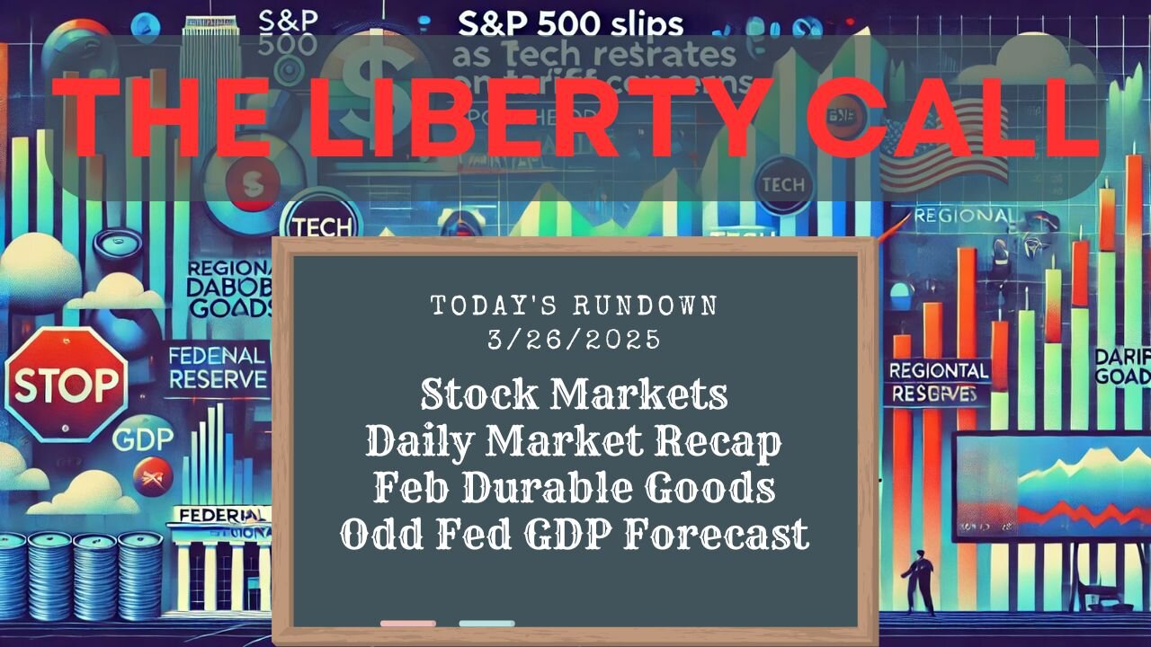 Liberty Call for 3/26/2025