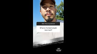 What is the best weight loss hack?