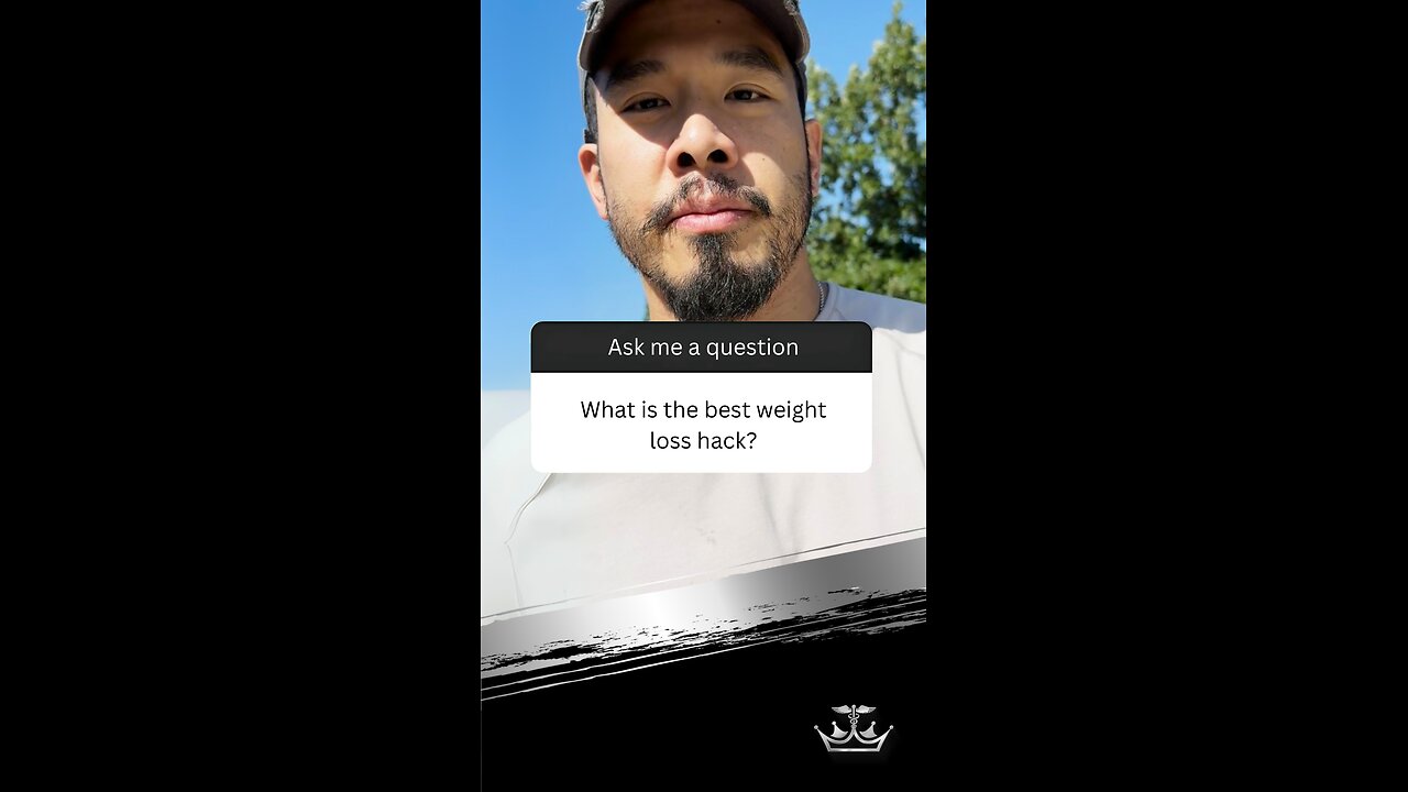 What is the best weight loss hack?