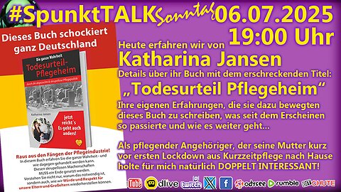 "TODESURTEIL PFLEGEHEIM - Die ganze Wahrheit" SpunktTALK mit KATHARINA JANSEN zu ihrem Buch
