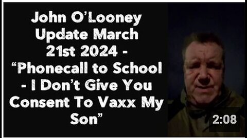 "John O’Looney's Stand Against School Vaccination: Denies Consent for Son's Vaxx"