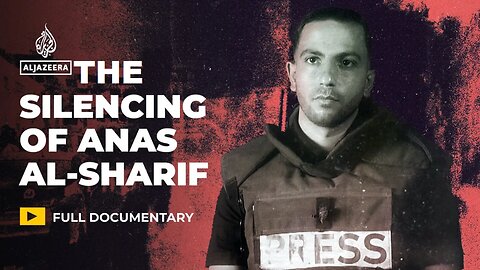 The Silencing Of Anas al-Sharif