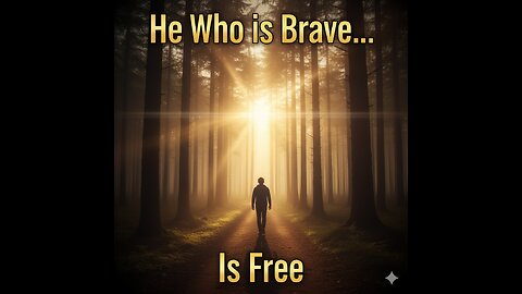 He Who is Brave is Free – Seneca | Daily Motivation, Courage, & Success Inspiration |