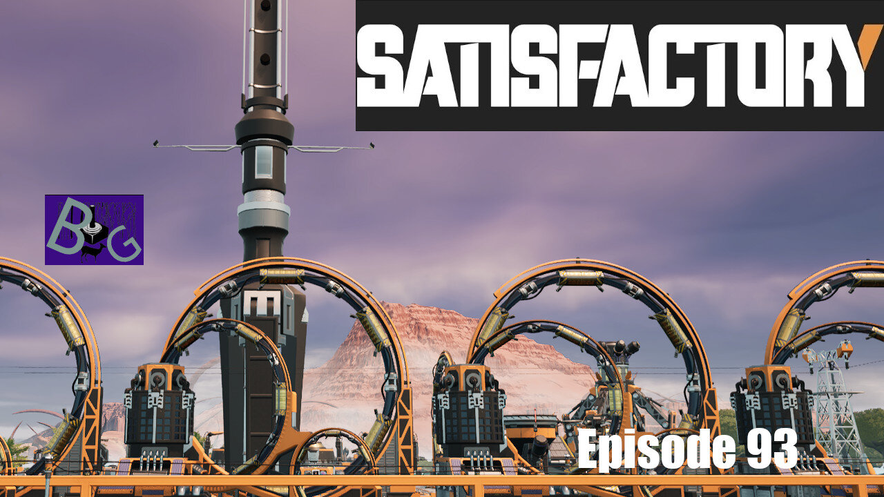 Satisfactory 1.0 Playthrough Episode 93 (pt 1)