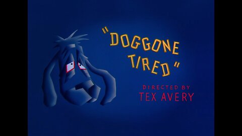 Doggone Tired (1949, animated short)