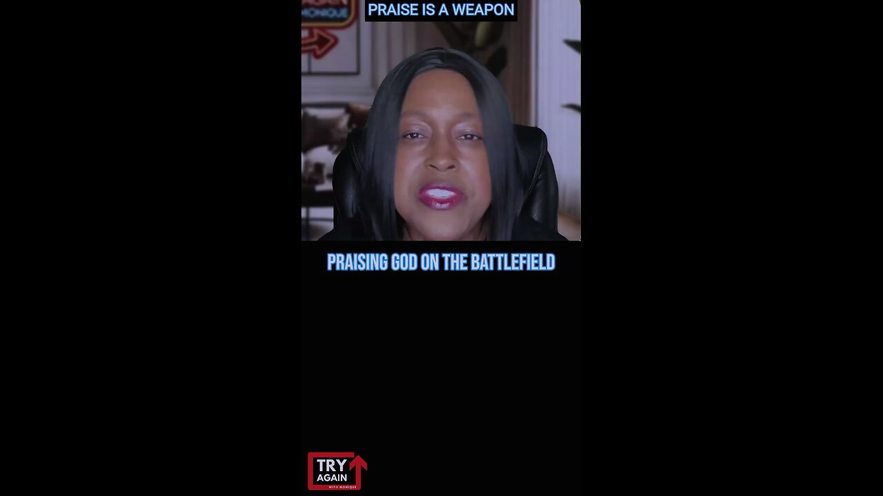 Praise is a Weapon