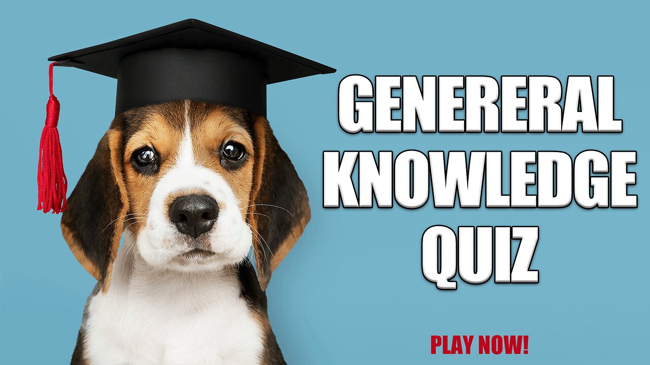 General Knowledge Quiz