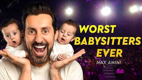 Worst Babysitters Ever ｜ Max Amini ｜ Stand Up Comedy