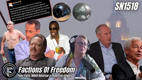 SN1518: Pedo Party, MAHA Reversal & Importing Iniquity ⚠️