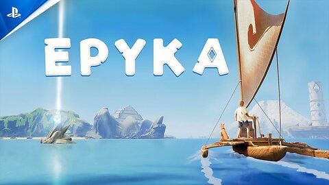 Epyka - Launch Trailer PS VR2 Games