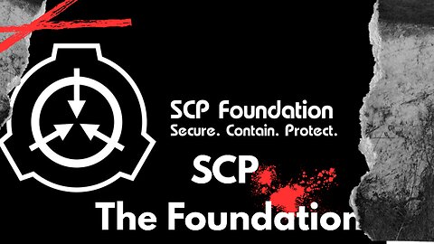 The SCP The Foundation