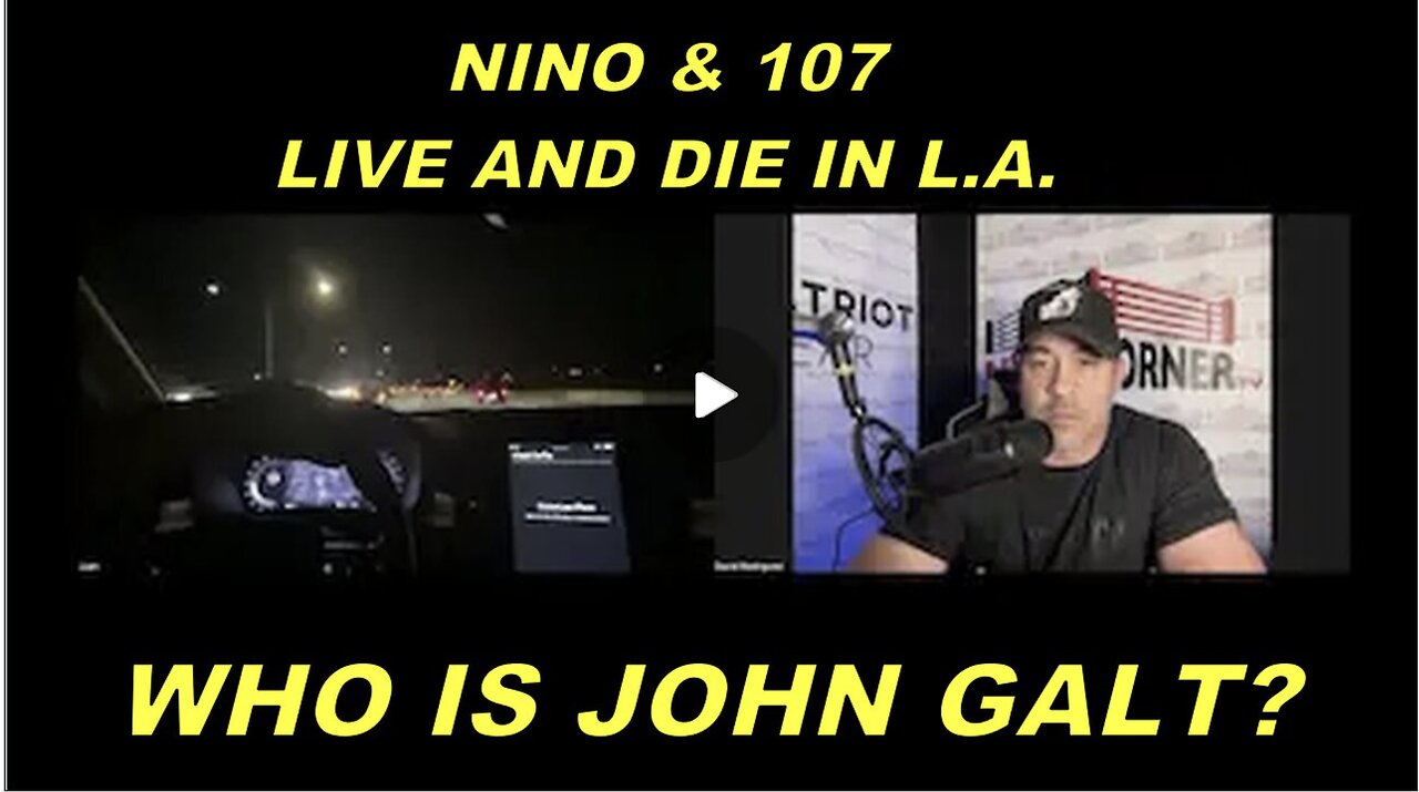 NINO W/ JUAN O'SAVIN. CHAOS ERUPTS. TO LIVE AND DIE IN L.A. WHO IS John Galt?