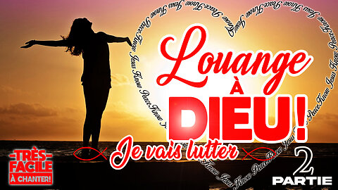 SUPERBE CHANT D'ESPÉRANCE ET DE FOI CHRÉTIEN 🙏❤️🙏- JE VAIS LUTTER -🙏❤️🙏 #musiquechrétienne #louanges