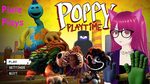Pixie Plays: Poppy Play Time Chapter 4