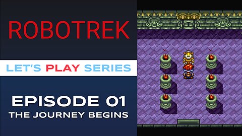 Robotrek (SNES) - Episode 1/3 - Let’s Play Series