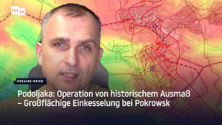 Podoljaka: Operation von historischem Ausmaß – Großflächige Einkesselung bei Pokrowsk